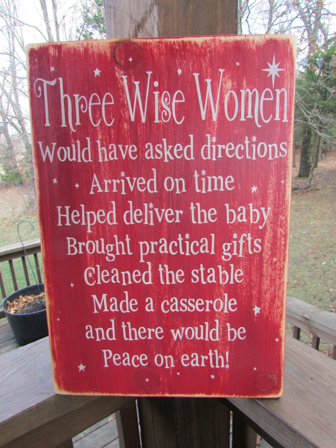 Three Wise Women Humorous Rustic Sign